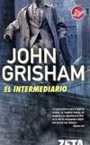 Grisham -El Intermediario - Clic para ampliar